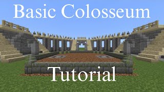 Minecraft Basic Colosseum Tutorial  Simple amp Easy [upl. by Cati]