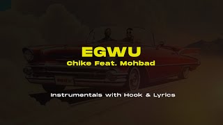 Chiké FT Mohbad Egwu  Instrumentals Karaoke version with hook [upl. by Jarus]