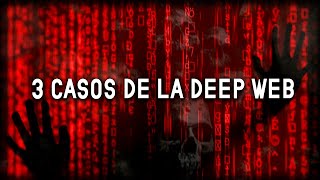 3 CASOS DE LOS MÁS MACABROS Y OSCUROS DE LA DEEP WEB [upl. by Atela]