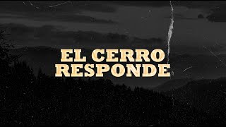 Los Dos Carnales  El Cerro Responde Video Lyric [upl. by Lananna]