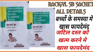 Racigyl Sb Sachet BenifitsDose  Racecadotril amp SaccharomycesRacigyl Sb Sachet Uses [upl. by Trinette]