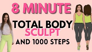 Full Body Workout at Home  8 Minute Sculpting with 1000 Steps  Apartment friendly workout [upl. by Eittik]