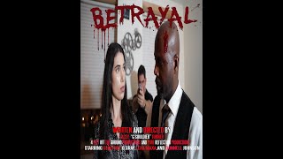 Betrayal Film Trailer  Written by Lacey quotG Souldierquot Turner [upl. by Idmann]