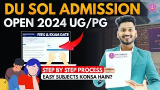 DU SOL Admission 2024 Process  Fees  Easy Subjects  BA Program Vs Honours Exam Date amp Syllabus [upl. by Lagas]