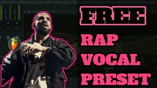 FREE Rap Vocal Preset FL Studio Download  How To Mix Rap Vocals🔥 [upl. by Linder]