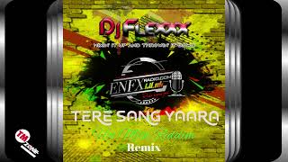 DJ Flexxx  Tere Sang Yaara  Hot Milk Riddim  Remix [upl. by Lardner]