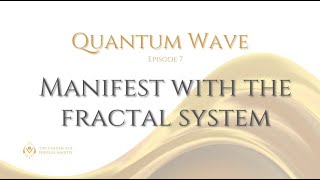 Quantum Wave Episode 7 Amplify Your Manifestations With This Technique [upl. by Simons]