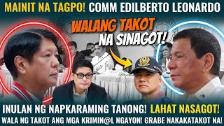 Mainit na Tagpo Walang Takot na Sinagot ni COMM LEONARDO ang lahat ng Tanong ng mga Kongresista [upl. by Novel]