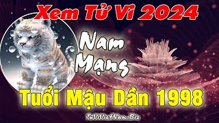 Tử vi tuổi Mậu Dần 1998 năm 2024 nam mạng Vận Hạn  Tài Lộc đầy đủ và chi tiết nhất [upl. by Eltsyrc293]