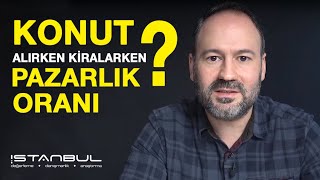 KONUT FİYATLARINDA PAZARLIK MARJI NEDİR [upl. by Nodgnal]