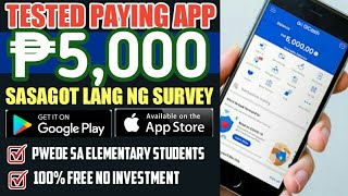 PAYOUT NG ₱ 5000 SA PAG SAGOT LANG NG SURVEY  LEGIT PAYING APP PHILIPPINES [upl. by Waverley136]