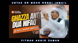 ISU SEMASA DI GHAZZA ANTARA DUA MUNAFIQ  USTAZ DR MOHD ROSDI ISMAIL [upl. by Ellehcem336]