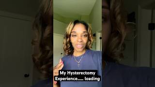 Update on “My Hysterectomy Experience” video hysterectomyrecovery fibroids lifestyle [upl. by Noland619]