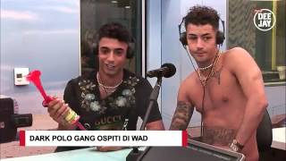 Dark Polo Gang in diretta con Michele Wad Caporosso [upl. by Ecydnak]