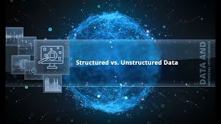 205 Structured vs Unstructured Data [upl. by Eliathan110]