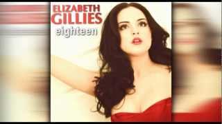 Elizabeth Gillies  quot18quot  EP [upl. by Efar328]