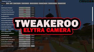 Tweakeroo Minecraft Mod  Elytra Camera [upl. by Htnamas471]