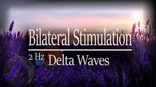 Gentle but Strong 🎧 Bilateral amp Binaural Music  2 Hz Delta Waves  Release Anxiety Stress [upl. by Adnahsam178]