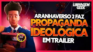 A MILITÂNCIA ESCANCARADA TRAILER DO ARANHAVERSO 2 [upl. by Goodrich]