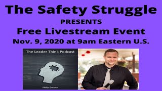 Livestream The Safety Struggle and Philip Greisen of The Leader Think Podcast [upl. by Dareen]