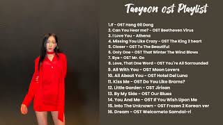 PLAYLIST OST TAEYEON  KDRAMA 2008  2023 [upl. by Anelas]