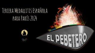 Tercera MEDALLITIS española rumbo a París 2024  El Pebetero [upl. by Esilenna]