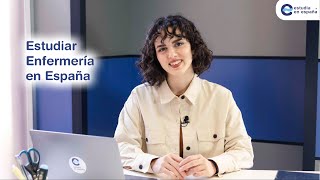 Estudiar Enfermería en España  Accede a la universidad española siendo un estudiante internacional [upl. by Delia]