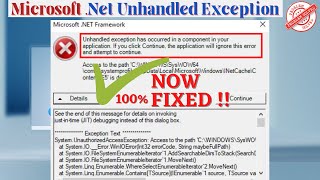 Microsoft net framework unhandled exception has occurred to a component in your application [upl. by Denzil504]