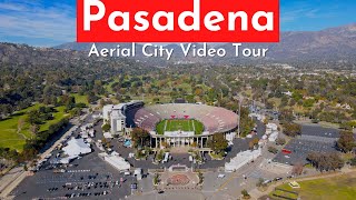 Pasadena 4k Drone Tour [upl. by Yanffit281]