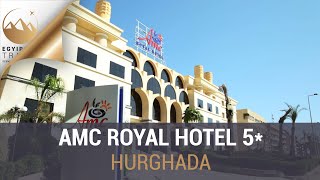 AMC Royal 5  Hurghada  Egyiptom Travel [upl. by Anwahsal]