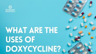 What are the uses of Doxycycline [upl. by Guthry876]