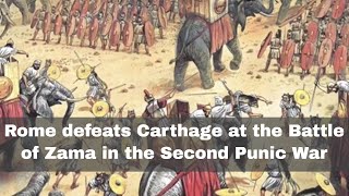 19th October 202 BCE Roman Republic defeats Carthage at the Battle of Zama [upl. by Musetta]