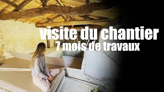 Visite du chantier après 7 mois de rénovation HOME TOUR [upl. by Forta]