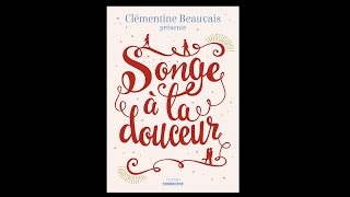 Songe à la douceur de Clémentine Beauvais  Jarrive dans 5 minutes S01E07 [upl. by Vin334]