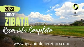 RECORRIDO COMPLETO CONOCE ZIBATA CON IG CAPITAL 2023 SOMOS EXPERTOS en Bienes Raíces en la ZIBATA [upl. by Oriole]