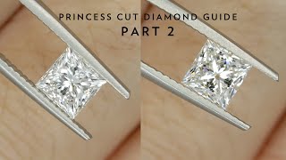 Ultimate Guide to Princess Cut and other Squarish Shaped Diamonds part 2 [upl. by Dempsey62]