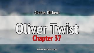 Oliver Twist Audiobook Chapter 37 [upl. by Tam]