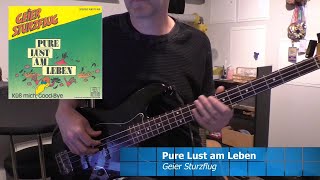 Geier Sturzflug Pure Lust am Leben  Bass Cover 🎧 [upl. by Jeannie]