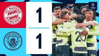 HIGHLIGHTS Bayern Munich 11 Man City 14 AGG  CITY INTO UCL SEMIFINAL  UEFA Champions League [upl. by Haynor]