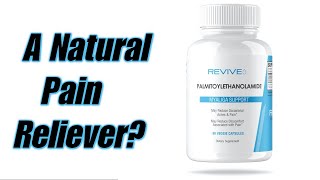 Revive MD Palmitoylethanolamide  A Natural Pain Reliever [upl. by Horwitz]