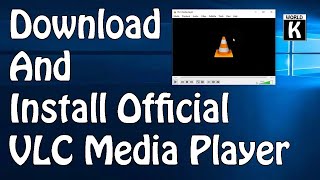 Download and Install Official VLC Media Player on Windows 11 10 8 amp 7 [upl. by Alaham]