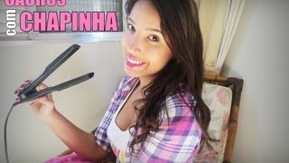 Como fazer Cachos com Chapinha  Especial Thaís Wandrofski [upl. by Drannek]