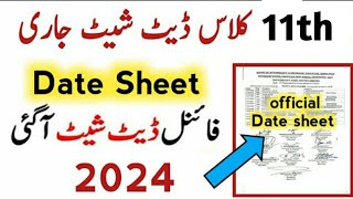 11th class date sheet 2024  board exams 2024  1st year date sheet 2024  intermediate exams 2024 [upl. by Notreve]