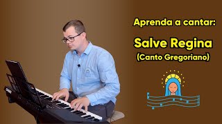 Aprenda a cantar Salve Regina Canto Gregoriano [upl. by Inaliel]