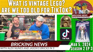 Bricking News  Mar 5 2024  What is Vintage and are we too old for TikTok [upl. by Ahsenev]