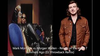 Mark Morrison vs Morgan Wallen  Return of the Mack 7 Summers Ago DJ Throwback Remix [upl. by Akitan78]