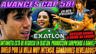 AVANCES CAP 58 ⚡️ Antonieta está de regreso en Exatlón y Villa 360 revelada [upl. by Mcclenaghan458]