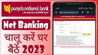 PNB Net Banking Kaise Shuru Kare  Punjab National Bank Net Banking Online Registration 2023 [upl. by Ardnalak614]