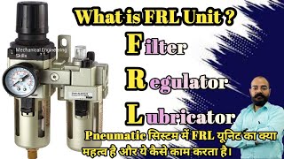 What is FRL Unit Mastering Pneumatic Systems Why the FRL Unit is Crucial FRLUNIT pneumatics [upl. by Gridley]