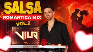 Salsa Romantica Mix  Vol2  Los Exitos Mas Grandes  Mezcla Para Bailar  Viejitas Pero Bonitas [upl. by Stubstad]